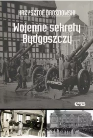 Wojenne sekrety Bydgoszczy