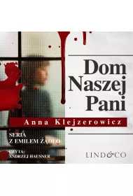 Audiobook Dom naszej Pani. Tom 3. Cykl Emil do mp3