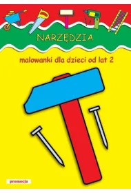 Narz�dzia. Malowanki od lat 2