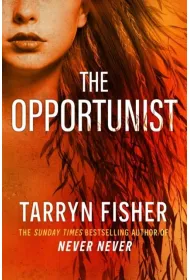 The Opportunist. Book 1