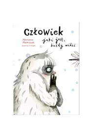 Cz�owiek jaki jest, ka�dy widzi