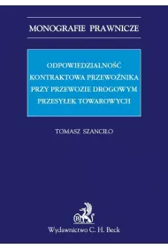 eBook Odpowiedzialno kontraktowa przewonika w drogowym przewozie przesyek towarowych pdf