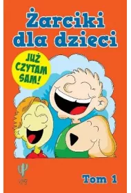 �arciki dla dzieci. Tom 1