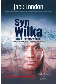 Syn Wilka oraz inne opowie�ci