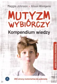 Mutyzm wybi�rczy. Kompendium wiedzy + online w.2