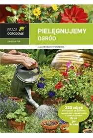 Piel�gnujemy ogr�d