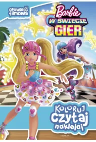 Koloruj, czytaj, naklejaj. Barbie w �wiecie gier. Opowie�� filmowa