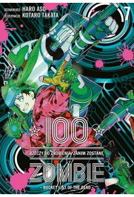 100 rzeczy do zrobienia, zanim zostan� zombie. Tom 7