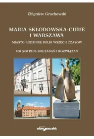 Maria Sk�odowska-Curie i Warszawa