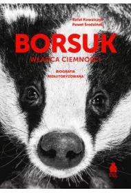 Borsuk Wadca ciemnoci. Biografia nieautoryzowana