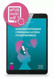 eBook Dziaania niepodane i powikania leczenia psychotropowego - pod redakcj Marcina Siwka i Jarosawa Woronia pdf mobi epub