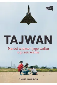 Tajwan. Nar�d widmo i jego walka o przetrwanie
