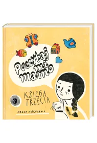 Poczytaj mi, mamo. Ksi�ga trzecia