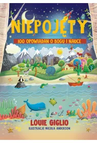 Niepoj�ty. 100 opowiada� o Bogu i nauce
