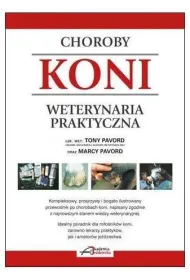 Choroby koni. Weterynaria praktyczna