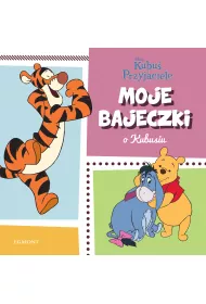 Kubu� i przyjaciele. Moje bajeczki