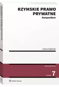 Rzymskie prawo prywatne. Kompendium w.7