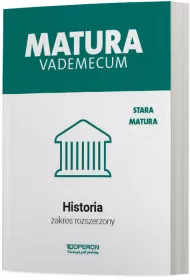 Matura 2022. Historia. Vademecum. Zakres rozszerzony