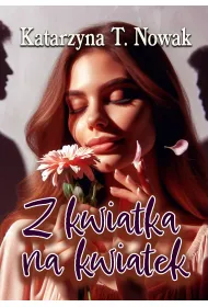 eBook Z kwiatka na kwiatek mobi epub