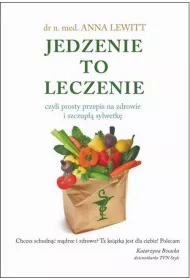 Jedzenie to leczenie