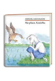 Nie p�acz, Kozio�ku