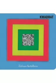 Kwadrat. Zabawa Ksztatami 1+