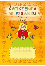 �wiczenia w pisaniu. Szlaczki. 5-6 lat