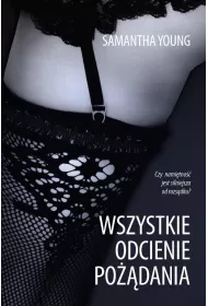 Wszystkie odcienie po��dania. On Dublin Street. Tom 2