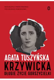 Krzywicka. D�ugie �ycie gorszycielki