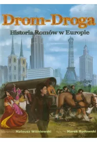 Drom - Droga. Historia Rom�w w Europie