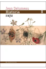 Historia raju. Ogr�d rozkoszy
