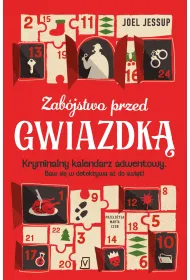 Zab�jstwo przed Gwiazdk�. Kryminalny kalendarz adwentowy