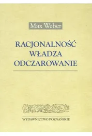 Racjonalno�c w�adza odczarowanie