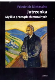 Jutrzenka. My�li o przes�dach moralnych