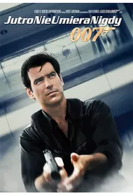 007 James Bond: Jutro nie umiera nigdy