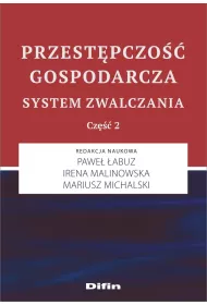 Przestpczo gospodarcza System zwalczania Cz 2