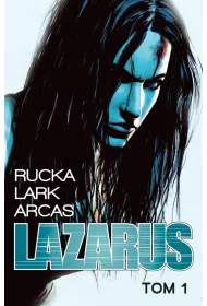 Rodzina. Lazarus. Tom 1