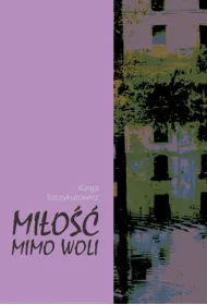 Mi�o�� mimo woli