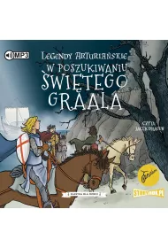 Audiobook W poszukiwaniu �wi�tego Graala. Legendy arturia�skie. Tom 8 CD