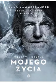 Wzloty i upadki mojego �ycia