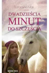Dwadzie�cia minut do szcz�cia