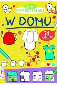 W domu. Seria Przedszkolaka