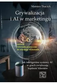 Grywalizacja i AI w marketingu