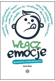 W��cz emocje Opowiadania socjoterapeutyczne