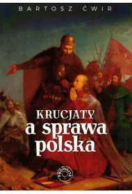 Krucjaty a sprawa polska