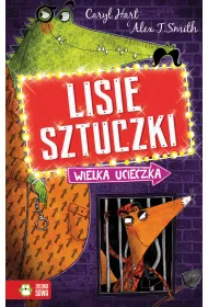 Lisie sztuczki. Wielka ucieczka