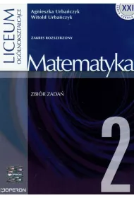 Matematyka 2. Zbi�r zada�. Zakres rozszerzony