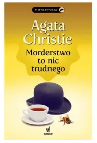 Morderstwo to nic trudnego
