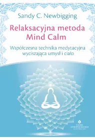 Relaksacyjna metoda Mind Calm