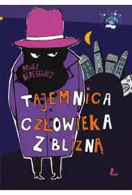 Tajemnica cz�owieka z blizn�